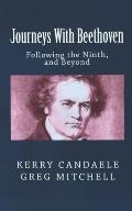 Journeys With Beethoven: Following the Ninth, and Beyond