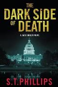 The Dark Side of Death: A Jack Dublin Novel