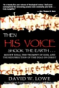 Then His Voice Shook the Earth: Mount Sinai, the Trumpet of God, and the Resurrection of the Dead in Christ
