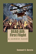 Dead Air: First Flight