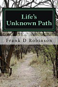 Life's Unknown Path