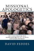 Missional Apologetics: Cultural Diagnosis and Gospel Plausibility in C. S. Lewis and Lesslie Newbigin