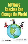 50 Ways Coaches Can Change the World