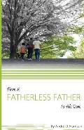 From A Fatherless Father To His Sons