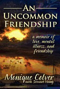 An Uncommon Friendship