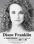 Diane Franklin: The Excellent Adventures of the Last American, French-Exchange Babe of the 80s