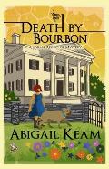 Death by Bourbon: A Josiah Reynolds Mystery