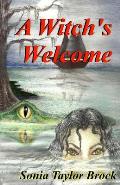A Witch's Welcome: The Swamp Witch Series