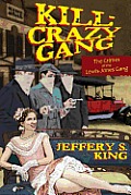 Kill Crazy Gang: The Crimes of the Lewis-Jones Gang