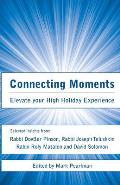 Connecting Moments: Elevate Your High Holiday Experience