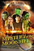 Mystery of the Moonfire Book Two of the Spectraland Saga