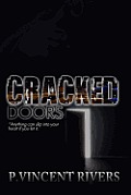 Cracked Doors: Anything can slip into your heart if you let it