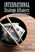 International Strategic Alliances: Joint Ventures Between Asian and U.S. Companies