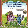 Rachel & Sammy Visit the Forest