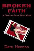 Broken Faith: A Detective Bruce Taiber Novel