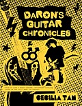 Daron's Guitar Chronicles: Omnibus Edition: A story of rock and roll, coming out, and coming of age in the 1980s