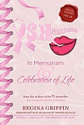 Ishpirations: In Memoriam and Celebration of Life