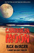 Caribbean Moon: A Manny Williams Thriller