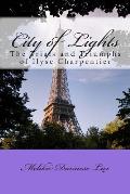 City of Lights: The Trials and Triumphs of Ilyse Charpentier