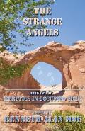 The Strange Angels: Book Two of Heretics in Occupied Eden