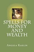 Spells for Money and Wealth