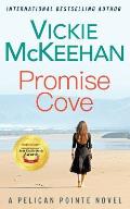 Promise Cove: A Pelican Pointe Novel
