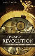 Inner Revolution: from mediocrity to dynamic living