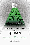 Prologue to Decoding The QURAN