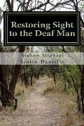 Restoring Sight to the Deaf Man