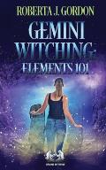 Gemini Witching: Elements 101