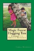 Magic Forest Hugging Tree: Children's Guided Imagery