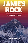 Jamie's Rock: A Story of Tibet