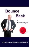 Bounce Back: Finding Joy During Times of Adversity