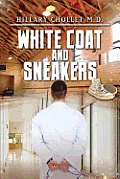 White Coat and Sneakers