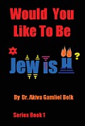 Would You Like To Be Jewish?