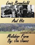 Louis Bromfield and His Malabar Farm