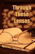 Through These Lenses