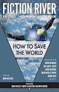 Fiction River: How to Save the World