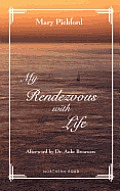 My Rendezvous with Life