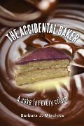 The Accidental Baker: a cake for every crisis