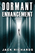 Dormant Enhancement: (Books 1 & 2)