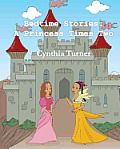 Bedtime Stories: A Princess Times Two