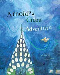 Arnold's Green Adventure