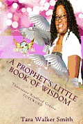 A Prophet's Little Book of Wisdom