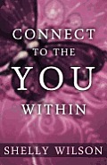 Connect to the YOU Within
