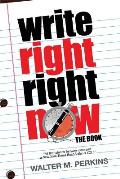 Write Right - Right Now - The Book