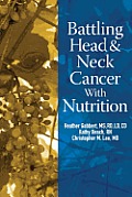 Battling Head And Neck Cancer With Nutrition