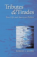 Tributes and Tirades: Taos Life and American Politics