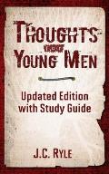 Thoughts for Young Men: Updated Edition with Study Guide