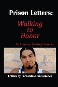 Prison Letters: Walking to Honor